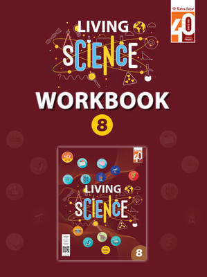 Ratna Sagar-Living Science Workbook For Class 8 (NCF 2023)(Textbook Binding, AC Sahgal)