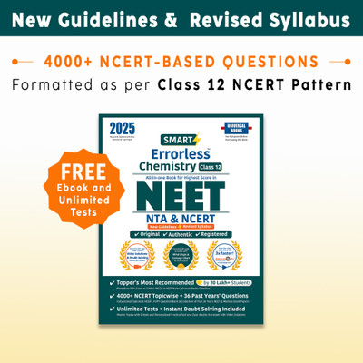 Smart Errorless Chemistry NEET Class 12 (2025) - NCERT Based | 4000+ NCERT & New Pattern Questions | 36 Past Years Papers | Revised Syllabus | Free E-Book, Unlimited Test - Universal Books(Paperback, Universal book) Smart Errorless Chemistry NEET Class 12 (2025) - NCERT Based | 4000+ NCERT & New Pattern Questions | 36 Past Years Papers | Revised Syllabus | Free E-Book, Unlimited Test - Universal Books(Paperback, Universal book)