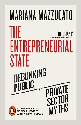The Entrepreneurial State(English, Paperback, Mazzucato Mariana)