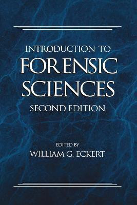 Introduction to Forensic Sciences(English, Hardcover, Eckert William G.)