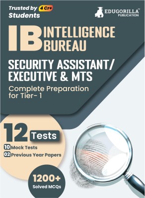 IB Security Assistant/Executive, MTS Tier 1 Book  - 2024 (English Edition) - 10 Full Length Mock Tests and 2 Previous Year Papers (1200 Solved Questions) with Free Access to Online Tests(English, Paperback, Edugorilla Prep Experts)