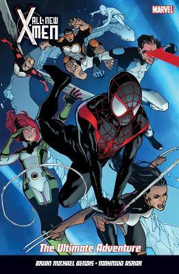 All New X-men Vol. 6: The Ultimate Adventure(English, Paperback, Bendis Brian Michael)