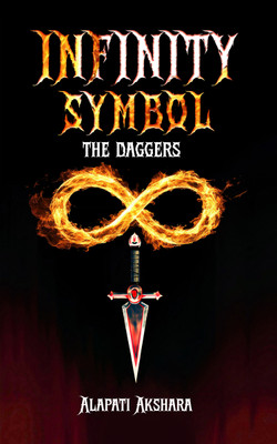 INFINITY SYMBOL : THE DAGGERS(Paperback, Alapati Akshara)