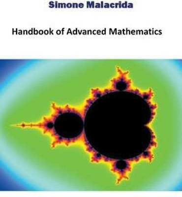 Handbook of Advanced Mathematics(English, Paperback, Malacrida Simone)