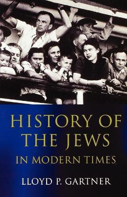 History of the Jews in Modern Times(English, Paperback, Gartner Lloyd P.)