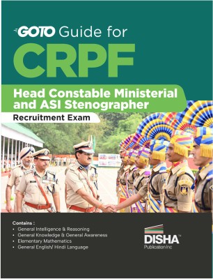 Goto Guide for Crpf Head Constable Ministerial and Asi Stenographer Recruitment Exam Central Reserve Police Force Assistant Sub-Inspector(English, Paperback, unknown)