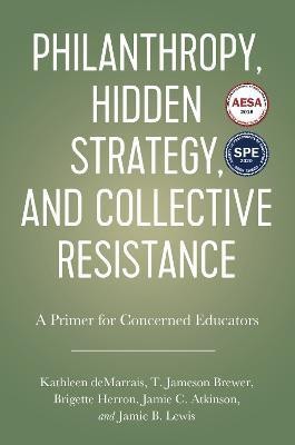 Philanthropy, Hidden Strategy, and Collective Resistance(English, Electronic book text, Demarrais Kathleen)