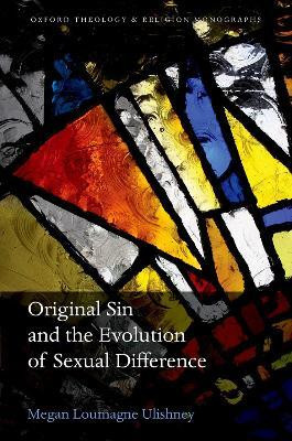 Original Sin and the Evolution of Sexual Difference(English, Hardcover, Loumagne Ulishney Megan)