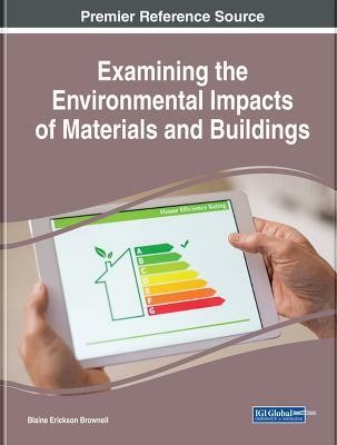 Examining the Environmental Impacts of Materials and Buildings(English, Hardcover, unknown)