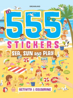555 Stickers, Sea, Sun and Play Activity & Colouring Book(English, Paperback, unknown)