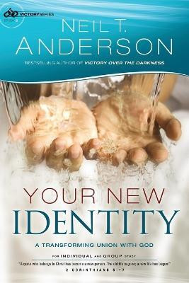 Your New Identity - A Transforming Union with God(English, Paperback, Anderson Neil T.)
