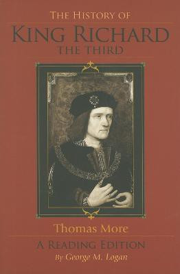 The History of King Richard the Third(English, Paperback, More Thomas)