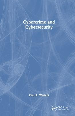 Cybercrime and Cybersecurity(English, Hardcover, Watters Paul A.)