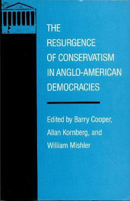The Resurgence of Conservatism in Anglo-American Democracies(English, Paperback, unknown)