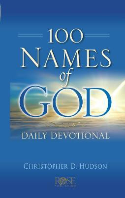 100 Names of God Daily Devotional(English, Hardcover, Hudson Christopher D.)