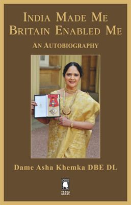 India Made Me Britain Enabled Me(English, Hardcover, Khemka Asha)