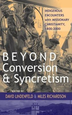 Beyond Conversion and Syncretism(English, Hardcover, unknown)