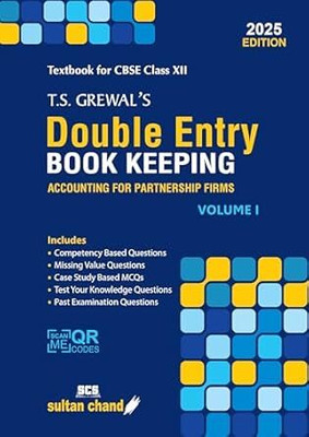 T.S. Grewal'S Double Entry Book Keeping - Accounting For Partnership Firms (Vol.1): Textbook For CBSE Class 12 (2025-26 Examination) Paperback – 1 April 2025(Paperback, T.S. GREWAL) T.S. Grewal'S Double Entry Book Keeping - Accounting For Partnership Firms (Vol.1): Textbook For CBSE Class 12 (2025-26 Examination) Paperback – 1 April 2025(Paperback, T.S. GREWAL)