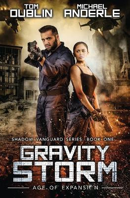 Gravity Storm(English, Paperback, Dublin Tom)