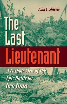 The Last Lieutenant(English, Hardcover, Shively John C.)