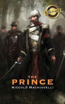 The Prince (Deluxe Library Edition) (Annotated)(English, Hardcover, Machiavelli Niccolo)