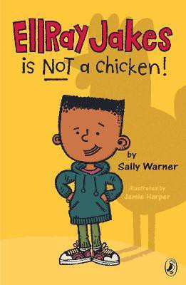 EllRay Jakes Is Not a Chicken(English, Paperback, Warner Sally)