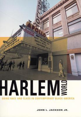 Harlemworld(English, Hardcover, Jackson Jr. John L.)