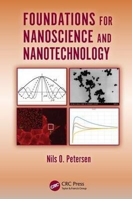 Foundations for Nanoscience and Nanotechnology(English, Paperback, Petersen Nils O.)