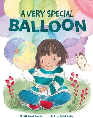 A Very Special Balloon(English, Paperback, Smith S Michael)