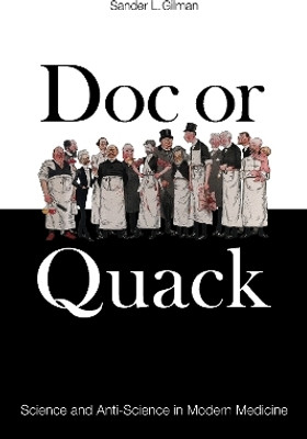 Doc or Quack(English, Hardcover, Gilman Sander L.)