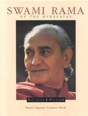 Swami Rama of the Himalayas(English, Hardcover, Tigunait Pandit Rajmani)
