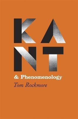 Kant and Phenomenology(English, Paperback, Rockmore Tom)