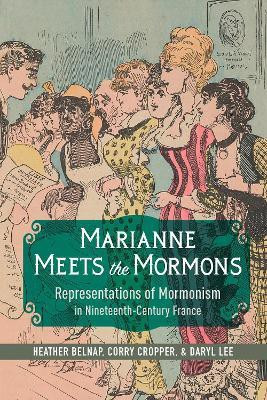 Marianne Meets the Mormons(English, Hardcover, Belnap Heather)