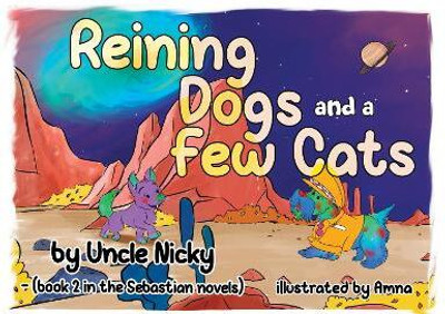 Reigning Dogs and a Few Cats(English, Paperback, Love Nick)
