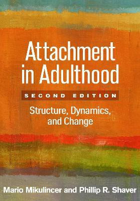 Attachment in Adulthood, Second Edition(English, Paperback, Mikulincer Mario)