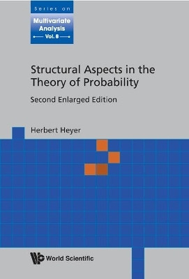 Structural Aspects In The Theory Of Probability (2nd Enlarged Edition)(English, Hardcover, Heyer Herbert)