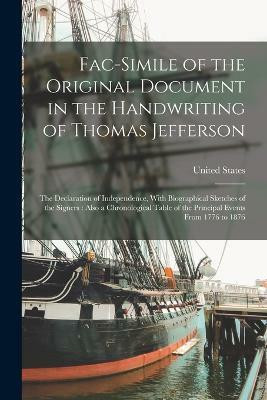 Fac-Simile of the Original Document in the Handwriting of Thomas Jefferson(English, Paperback, unknown)