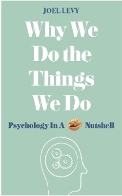 Why We Do the Things We Do(English, Paperback, Levy Joel)