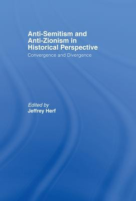 Anti-Semitism and Anti-Zionism in Historical Perspective(English, Electronic book text, unknown)