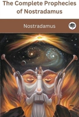 The Complete Prophecies of Nostradamus(English, Paperback, Nostradamus)