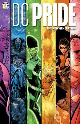 DC Pride: The New Generation(English, Hardcover, unknown)