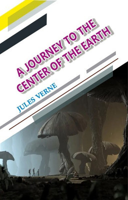 A Journey to the Center of the Earth(Paperback, Jules Verne)