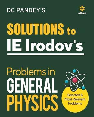 (OldEditon)Arihant
SolutionstoIEIRODOV'SProbleminGenralPhysicsSelective&CompleteSyncwithJEESyllabus(English, Paperback, Pandey Dc)