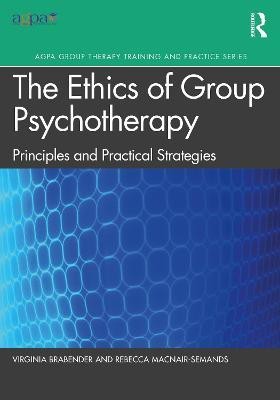 The Ethics of Group Psychotherapy(English, Paperback, Brabender Virginia)