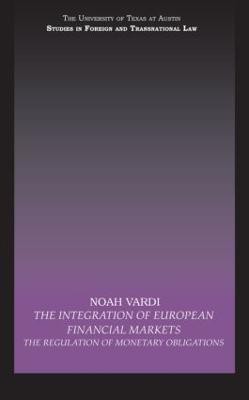 The Integration of European Financial Markets(English, Hardcover, Vardi Noah)