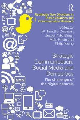 Strategic Communication, Social Media and Democracy(English, Paperback, unknown)