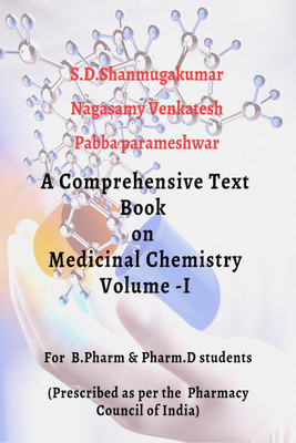 A comphrensive Text book on Medicinal chemistry - VOLUME -I(English, Paperback, S D Shanmuga Kumar)
