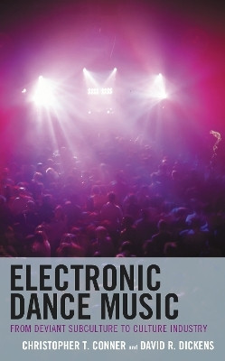 Electronic Dance Music(English, Hardcover, Conner Christopher T.)