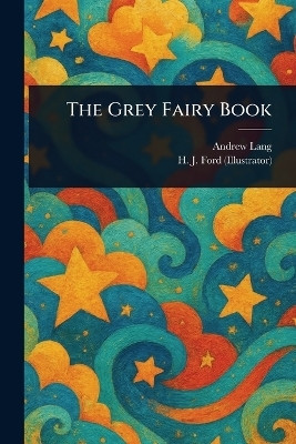 The Grey Fairy Book(English, Paperback, Lang Andrew)