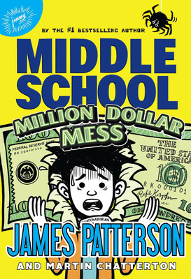 Middle School: Million Dollar Mess(English, Paperback, Patterson James)